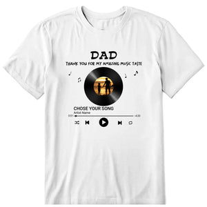 Dad Has Amazing Music Taste Personalized T-Shirt, Hoodie & Sweatshirt - Photo, song, song name, artist name, song duration can be customized
