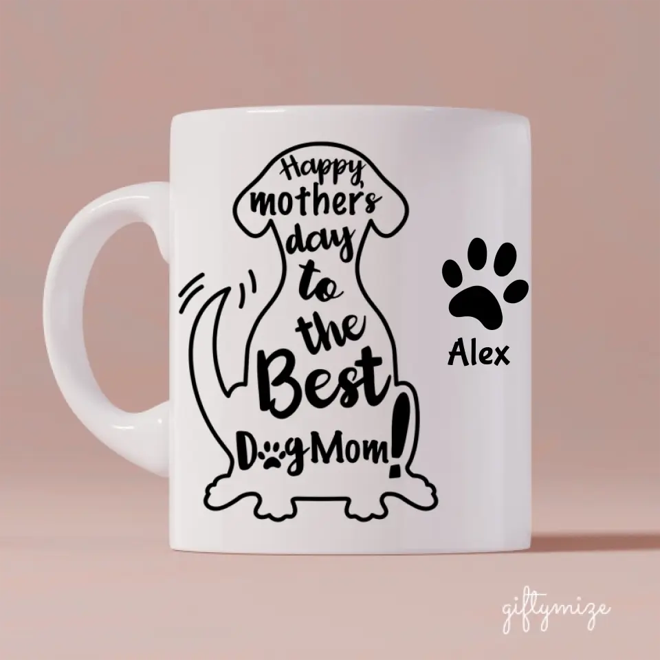 The Best Dog Mom Personalized Mug - Quote, name can be customized - Giftymize™️