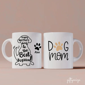 The Best Dog Mom Personalized Mug - Quote, name can be customized