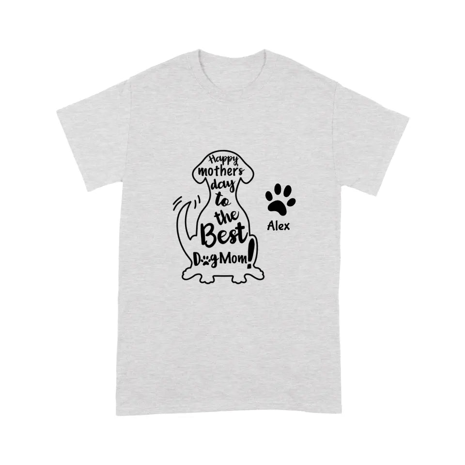Happy Dog Mom Typographic Personalized T-Shirt - Name can be customized