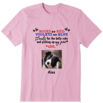 Rose Are Red Dog Quote Upload Photo Personalized T-Shirt - Photo, quote, name can be customized