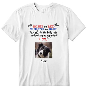 Rose Are Red Dog Quote Upload Photo Personalized T-Shirt - Photo, quote, name can be customized