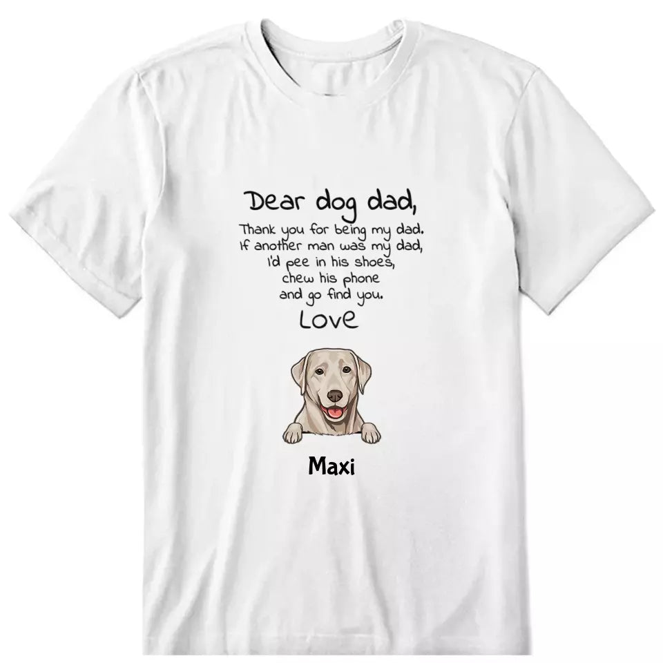 Dear Dog Dad Personalized T-Shirt - Dog, name can be customized