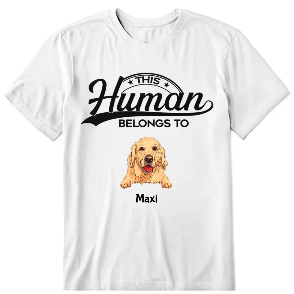 Human Belong To Dog Personalized T-Shirt - Dog, name can be customized