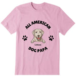 American Dog Papa Personalized T-Shirt - Dog, name can be customized