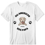 American Dog Papa Personalized T-Shirt - Dog, name can be customized