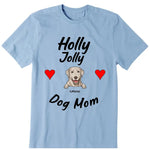 Jolly Dog Mama Personalized T-Shirt - Dog, name can be customized