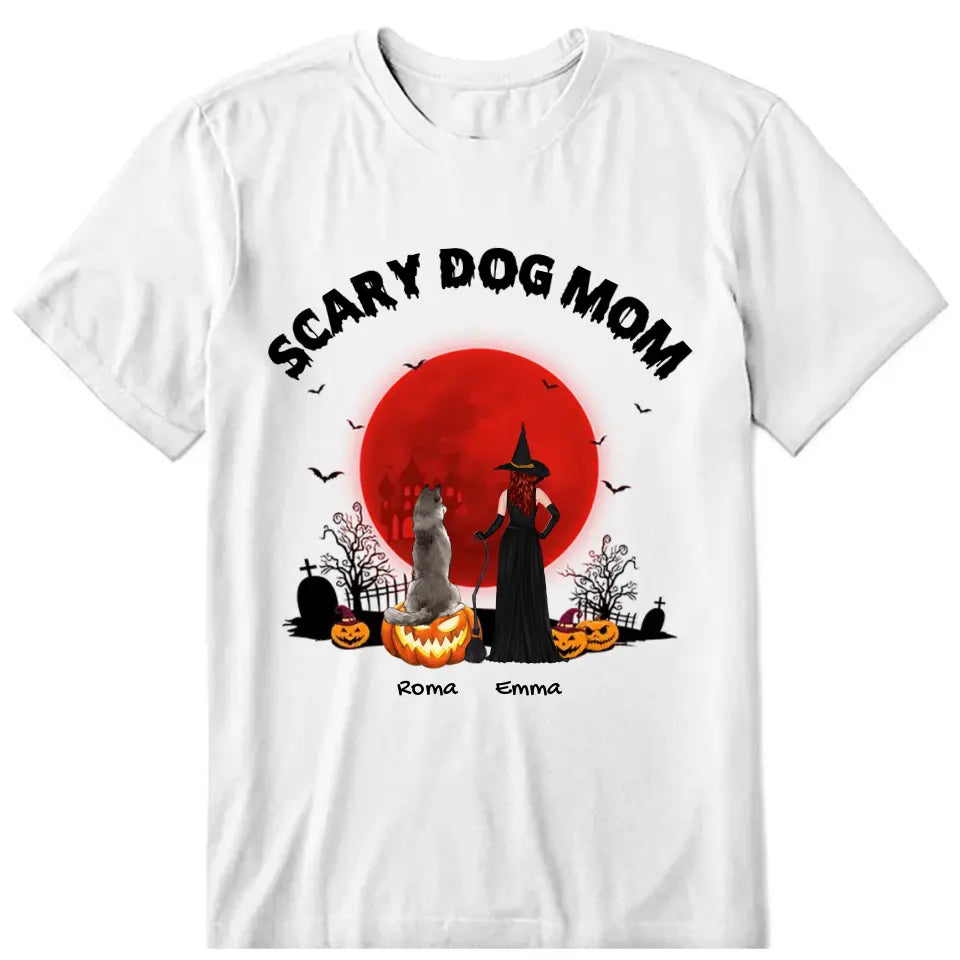 Scary Dog Mom Personalized T Shirt - Dog, name, skin, dress, hair, can be customized