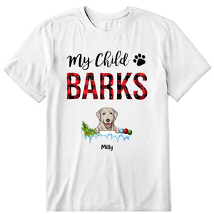 My Dog Bark Christmas Personalized T-Shirt, Hoodie & Sweatshirt - Name, dog can be customized