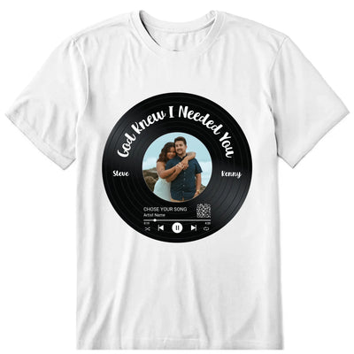 God Knew I Needed You Song Search Personalized T-Shirt, Hoodie & Sweatshirt - Song, photo, song name, artist name, duration can be customized