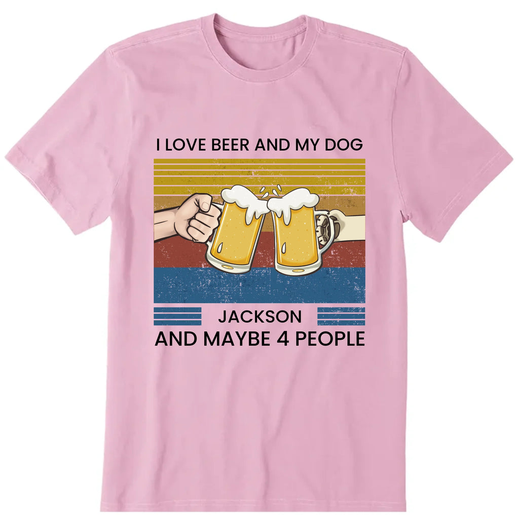 I Love Beer And My Dog Personalized T-Shirt, Hoodie & Sweatshirt - Name, skin, pur can be customized