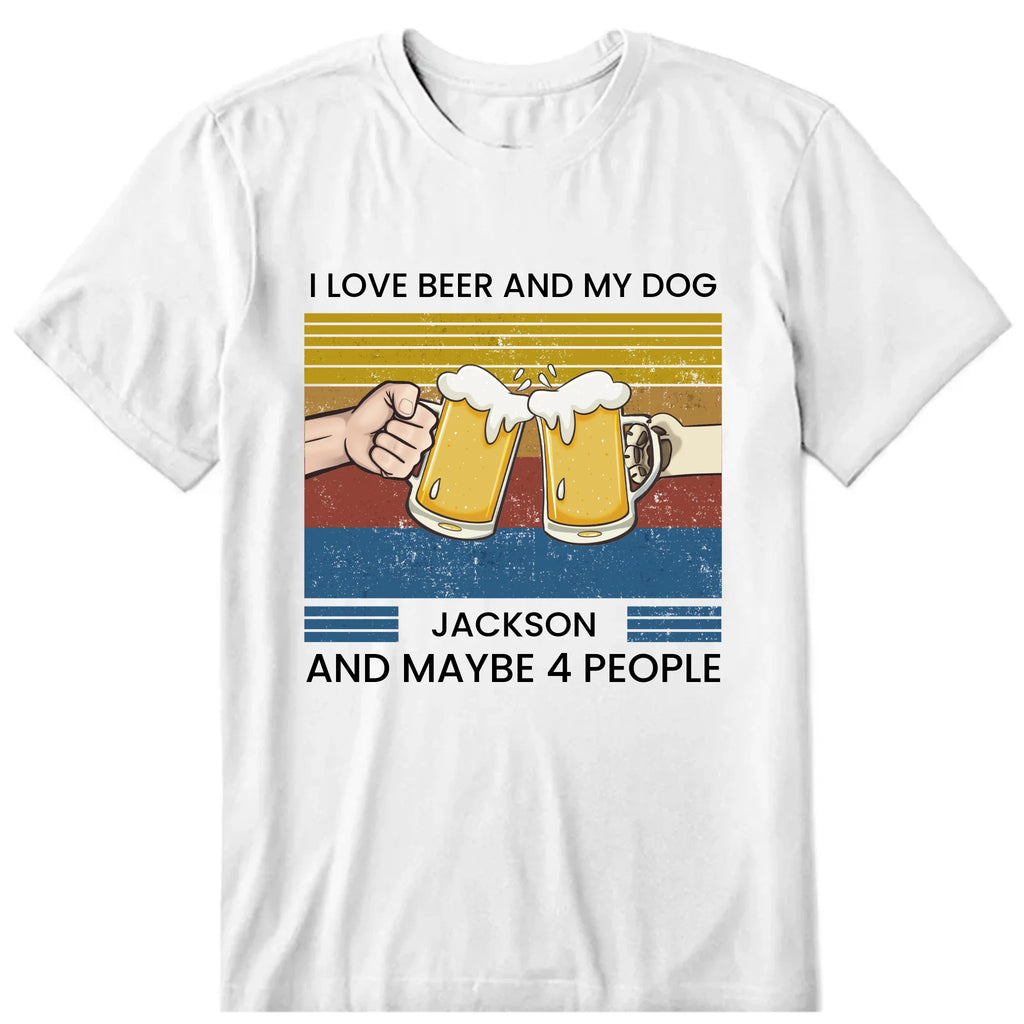 I Love Beer And My Dog Personalized T-Shirt, Hoodie & Sweatshirt - Name, skin, pur can be customized
